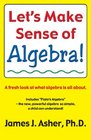 Let's Make Sense of Algebra