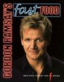 Gordon Ramsay's Fast Food: Recipes from "The F Word"