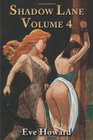 Shadow Lane Volume 4 The Chronicles of Random Point Spanking Sex BD and Anal Eroticism in a Small New England Village
