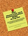 The Classroom and Communication Skills ProgramPractical Strategies for Educating Young Children with Autism Spectrum and Other Developmental Disabilities in the Public School Setting