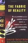 The Fabric of Reality  The Science of Parallel Universes and Its Implications