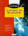 Intermediate GNVQ Living in Europe