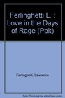 Love in the Days of Rage
