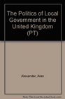 Politics of Local Government in the United Kingdom