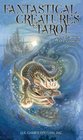 Fantastical Creatures Tarot: Premier Edition
