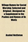 Village hymns for social worship