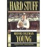 Hardstuff : The Autobiography of Mayor Coleman Young