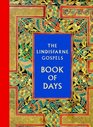 The Lindisfarne Gospels Book of Days