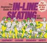 The Beginners' Guide to InLine Skating