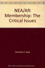 NEA/Aft Membership The Critical Issues
