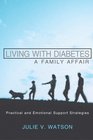 Living with Diabetes A Family Affair