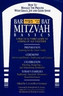 Bar/Bat Mitzvah Basics: A Practical Family Guide to Coming of Age Together
