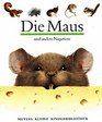 Die Maus Und Andere Nagetiere
