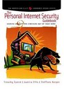 The Personal Internet Security Guidebook Keeping Hackers and Crackers out of Your Home