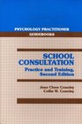 School Consultation Practice and Training