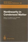 Nonlinearity in Condensed Matter Proceedings of the Sixth Annual Conference Center for Nonlinear Studies Los Alamos New Mexico 59 May 1986