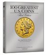 100 Greatest US Coins 3rd Ed