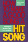 How to Make a Good Song a Hit Song