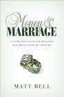 Money and Marriage A Complete Guide for Engaged and Newly Married Couples