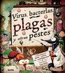 Virus bacterias plagas y otras pestes