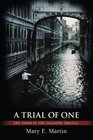 A Trial of One The Third in the Osgoode Trilogy