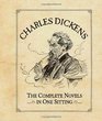 Charles Dickens The Complete Novels in One Sitting