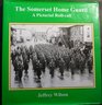 The Somerset Home Guard A Pictorial Rollcall