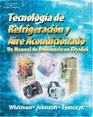 Refrigeration and Air Conditioning Technology A Spanish Reference Manual