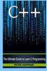 C The Crash Course to Learn C Programming and Computer Hacking