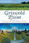 Griswold Point History from the Mouth of the Connecticut River