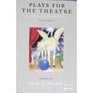 Plays for the Theatre A Drama Anthology
