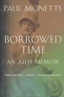 Borrowed Time An AIDS Memoir