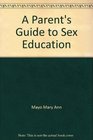 A parent's guide to sex education