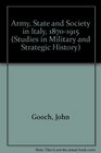 Army, State and Society in Italy, 1870-1915 (Studies in military & strategic history)