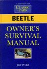 Beetle Owner's Survival Manual