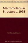 Macromolecular Structures 1993
