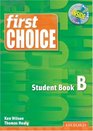 First Choice Student Book B with MultiROM Pack
