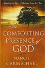 The Comforting Presence of God