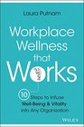 Workplace Wellness: 10 Steps to Infuse wellness into any workplace