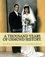 A Thousand Years of Osmond History.: See where George & Olive Osmond's Family came from! (Volume 1)