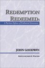 Redemption Redeemed A Puritan Defense of Unlimited Atonement