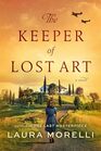 The Keeper of Lost Art: A Novel