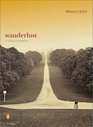 Wanderlust:  A History of Walking