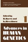Advances in Human Genetics Vol 1