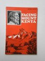 Facing Mount Kenya E A