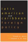 Latin American and Caribbean Foreign Policy