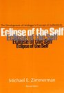Eclipse Of Self Development Heidegger'S