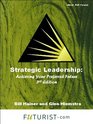 Strategic Leadership  Achieving Your Preferred Future 3rd Edition CD PC