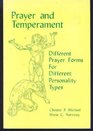 Prayer and Temperament Different Prayer Forms for Different Personality Types