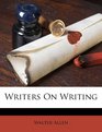 Writers On Writing
